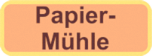 Von der Papiermühle zur Mühlenschenke